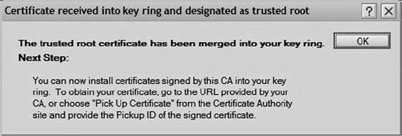 Окно сообщения Certificate received into key ring and designated as trusted root (Сертификат добавлен в кольцо для ключей и обозначен как доверенный корневой)