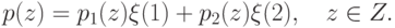 p(z) = p_1(z) \xi(1) + p_2(z)\xi(2),\quad z \in Z.