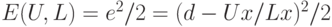 E(U,L) = e^2/2 = (d - Ux/Lx)^2/2
