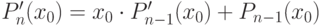 P'_n(x_0) = x_0 \cdot P'_{n-1}(x_0) + P_{n-1}(x_0)