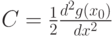 C=\frac12 \frac{d^2g(x_0)}{dx^2}