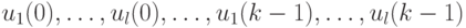 u_1(0), \dots, u_l(0), \dots, u_1(k-1), \dots, u_l(k-1) 