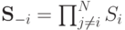 \mathbf S_{-i}= \prod_{j\neq i}^NS_i