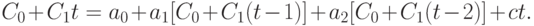 C_{0} + C_{1}t = a_{0} + a_{1}[C_{0} + C_{1}(t - 1)] + a_{2}[C_{0} + C_{1}(t - 2)] + ct.