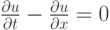 $   \frac{{\partial}u}{{\partial}t} - \frac{{\partial}u}{{{\partial}{x}}} = 0   $