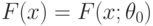 F(x) = F(x;\theta_0)