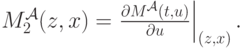 M^{\mathcal A}_2(z,x) = \left.\frac{\partial M^{\mathcal A}(t,u)}{\partial u}\right|_{(z,x)}.