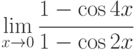 \lim\limits_{x\to0}\cfrac{1-\cos{4x}}{1-\cos{2x}}