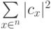 \sum_{x\in\cb^n}\limits|c_{x}|^2
