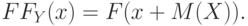 FF_Y(x)=F(x+M(X)).