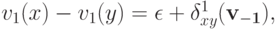 v_1(x) - v_1(y) = \epsilon + \delta^{1}_{xy}(\bf v_{-1}),