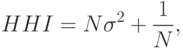 HHI = N\sigma ^2  + \frac{1}
{N},