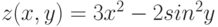 z(x, y) = 3x^2-2sin^{2}y