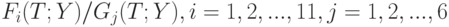 F_i(T;Y)/G_j(T;Y), i = 1, 2, ..., 11, j = 1, 2, ..., 6