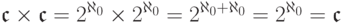 \mathfrak{c}\times \mathfrak{c} = 2^{\aleph_0}\times 2^{\aleph_0} =
                                  2^{\aleph_0+\aleph_0} =
                                  2^{\aleph_0} = \mathfrak{c}