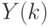 Y(k)