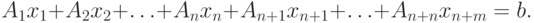 A_1 x_1 + A_2 x_2 + \ldots + A_n x_n + A_{n+1} x_{n+1} +\ldots+ A_{n+n} x_{n+m} = b.