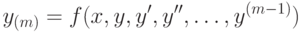 y_{(m)}=f(x,y,y',y'',\ldots,y^{(m-1)})