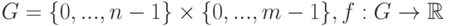 G=\lbrace 0,...,n-1 \rbrace \times \lbrace 0,...,m-1 \rbrace,f:G \rightarrow \mathbb{R}