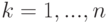 k=1,...,n