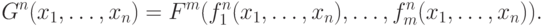 G^n(x_1,\ldots,x_n)=F^m(f^n_1(x_1,\ldots,x_n),\ldots,
 f^n_m(x_1,\ldots,x_n)).