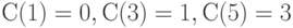 С(1) = 0, С(3) = 1, С(5) = 3