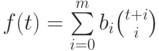 f(t) =\sum\limits_{i=0}^m b_i\binom {t+i}i