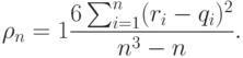 \rho_n=1\frac{6\sum_{i=1}^n(r_i-q_i)^2}{n^3-n}.