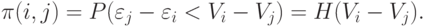 \pi(i,j)=P(\varepsilon_j-\varepsilon_i<V_i-V_j)=H(V_i-V_j).