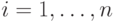 {i=1,
\ldots, n}