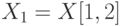 X_1=X[1,2]