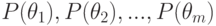 P(theta_1),P(theta_2),...,P(theta_m)