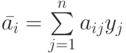 \bar{a_i}=\sum\limits_{j=1}^{n}a_{ij}y_j