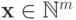 \textbf{x}
\in  \mathbb N^m