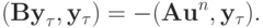 ({\mathbf{By}}_{\tau}, {\mathbf{y}}_{\tau} ) = - ({\mathbf{Au}}^n , {\mathbf{y}}_{\tau} ).