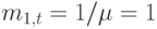 m_{1,t}=1/\mu =1