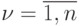 \nu = \overline {1,n}