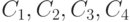 C_{1}, C_{2}, C_{3}, C_{4} 