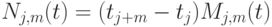 N_{j, m}(t) = (t_{j+m} - t_j)M_{j, m} (t) 