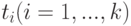 t_i (i = 1,...,k)