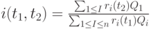 i(t_1, t_2)= \frac{\sum_{1\le I \len}r_i(t_2)Q_1}{\sum_{1\le I \le n}r_i(t_1)Q_i}