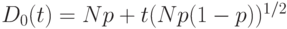 D_0(t) = Np + t (Np(1-p))^{1/2} 