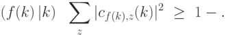 \PP(f(k)\,|k)\ \bydef\ \sum_z|c_{f(k),z}(k)|^2\ \ge\ 1-\eps.