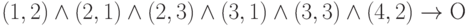 (1,2) \land (2,1) \land (2,3) \land (3,1) \land (3,3) \land (4,2) \to О