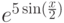 e^{5\sin(\frac{x}{2})}