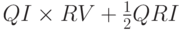 QI\times RV+\frac{1}{2}QRI
