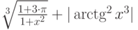 \sqrt[3]{\frac{1+3\cdot\pi}{1+x^2}}+|\arctg^2 x^3|