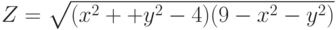 Z=sqrt{(x^2++y^2-4)(9-x^2-y^2)}