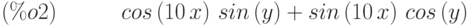 cos\left( 10\,x\right) \,sin\left( y\right) +sin\left( 10\,x\right) \,cos\left( y\right) \leqno{(\%o2) }