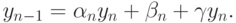 y_{n - 1} = \alpha_n y_n + \beta_n + \gamma y_n.